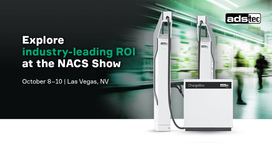 ADS-TEC Energy Upgrades Convenience Stores with Ultra-Fast EV Charging at NACS Show 2024